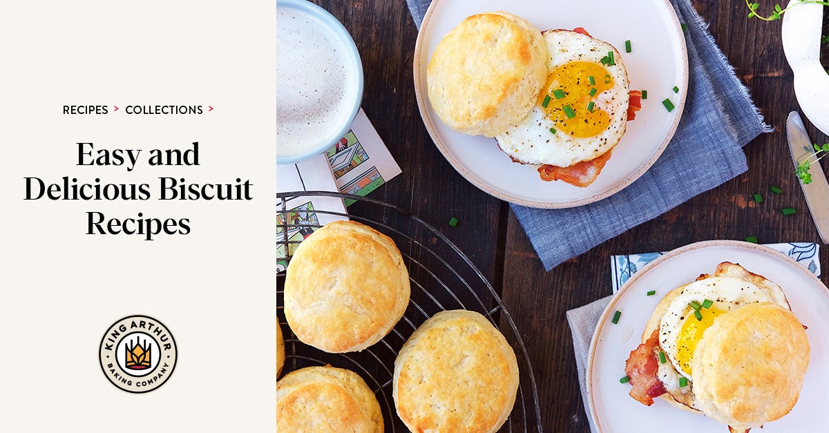 Biscuit Recipes | King Arthur Baking