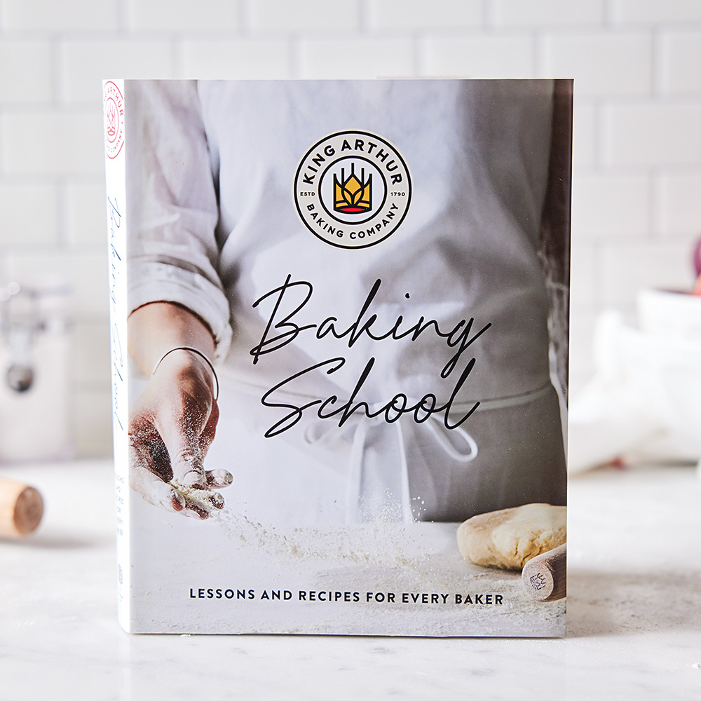 The King Arthur Baking School Cookbook
