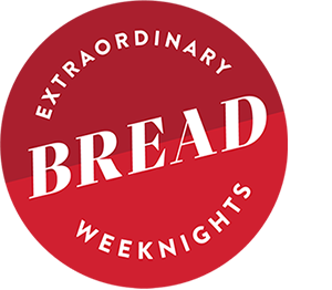 Extraordinary Bread: Weeknights